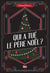 Qui a tué le Père Noël ?