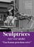 Sculptrices (XIXe-XXIe siècle) - « Une femme peut donc créer »