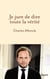 Je jure de dire toute la vérité