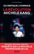 OL : la révolution Michele Kang