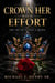 Crown Her With Effort: The Art Of Dating A Queen