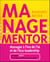 Managementor - 5e éd. - Manager à l'ère de l'IA et de l'éco-leadership