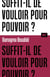 Suffit-il de vouloir pour pouvoir ? / Collection ALT