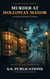 MURDER AT HOLLOWAY MANOR : An Antiquarian Bookshop Cozy Mystery