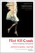 Flint Kill Creek - powerful stories of mystery and suspense from one of America's greatest writers