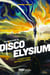 Les révolutions de Disco Elysium - La pensée politique dont vous êtes le héros