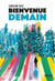 Bienvenue demain