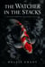 The Watcher in the Stacks - A Stalker Enemies to Lovers Thriller