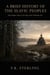 A Brief History of the Slavic Peoples: From Paganism to the Rise of the ...