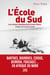 L'École du Sud - Les racines coloniales de la French Theory