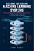 Building and Scaling Machine Learning Systems - Foundations ...
