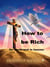 How to be Rich (on earth and in heaven) | Cultura
