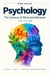 Psychology: The Science of Mind and Behavior | Cultura