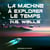 La Machine à explorer le temps