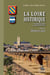 La Loire historique Tome 4 - Nièvre & Cher