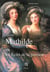 Mathilde ou les écirs de la passion