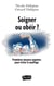 Soigner ou obéir ? Premières mesures urgentes pour éviter le naufrage - Premières mesures urgentes pour éviter le naufrage