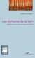 Les écritures de la faim - Élements pour une ontologie de la faim