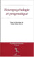 NEUROPSYCHOLOGIE ET PRAGMATIQUE (n°13-14)