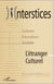 Interstices N°1 - L'étranger culturel