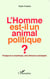L'Homme est-il un animal politique ? - Physique de la misanthropie, entre littérature et philosophie