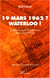 19 mars 1962 ? Waterloo ! - Conséquences et interprétations des accords d'Evian