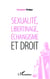 Sexualité, libertinage, échangisme et droit
