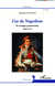 L'or de Napoléon - Sa stratégie patrimoniale (1806 - 1814)