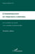 L'indemnisation du préjudice corporel - Les accidents du travail et les maladies professionnelles