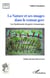 La Nature et ses images dans le roman grec - Les fondements du genre romanesque