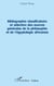 Bibliographie classificatoire et sélective des �uvres générales de la philosophie et de l'égyptologie africaines