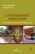 L'entreprise africaine - Essai sur la mal gouvernance