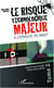 Le risque technologique majeur à l'épreuve du droit (Tome 2)