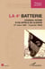 La 4e batterie - Journal intime d'un appelé en Algérie 1er mars 1961-5 janvier 1963 - 1er mars 1961-5 janvier 1963