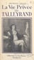 La vie privée de Talleyrand