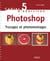 Cahier n°5 d'exercices Photoshop - Trucages et photomontages