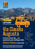 Via Claudia Augusta mit Auto, Camper, Bus, ..."Altinate" + "Padana" PREMIUM - Leitfaden für eine gelungene Entdeckungs-Reise (alle Seiten außer Textseiten und Stadtpläne in Farbe)