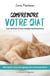Comprendre votre chat : Les secrets d'une comportementaliste