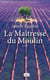 La Maîtresse du Moulin