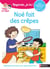 Regarde, je lis - Noé fait des crêpes - Lecture CP Niveau 1+