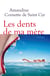 Les dents de ma mère