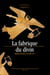 La fabrique du divin - Les Hymnes de Callimaque à la lumière des Hymnes homériques et des Hymnes épigraphes