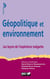 Géopolitique et environnement - Les leçons de l’expérience malgache