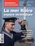 Questions internationales : La mer Noire, espace statégique - n°72 - Russie, Ukraine, Turquie, Union européenne, OTAN, Crimée...