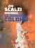 La Dernière Colonie - Le Vieil Homme et la Guerre, T3
