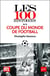 Les 100 histoires de la Coupe du monde de football - « Que sais-je ? » n° 4010