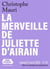 La Biblimobile (N°02) - La merveille de Juliette d'Airain