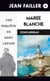 Marée blanche - Les enquêtes de Mary Lester - Tome 4
