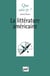 La littérature américaine - « Que sais-je ? » n° 407