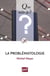 La problématologie - « Que sais-je ? » n° 3811